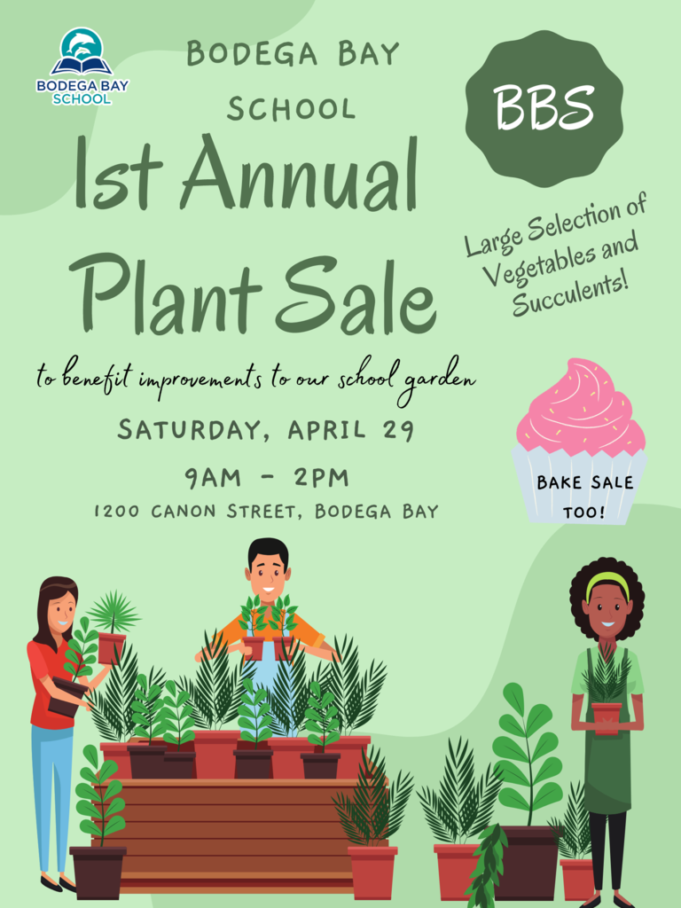 Mark your calendars for the 1st Annual BBS Plant Sale & Bargain Baked Goods!